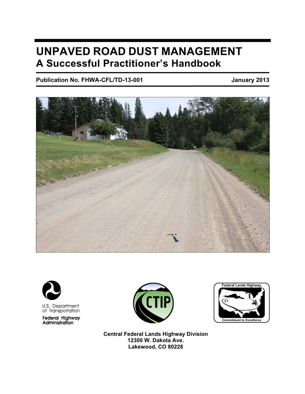 Unpaved Road Dust Management, a Successful Practitioner's Handbook