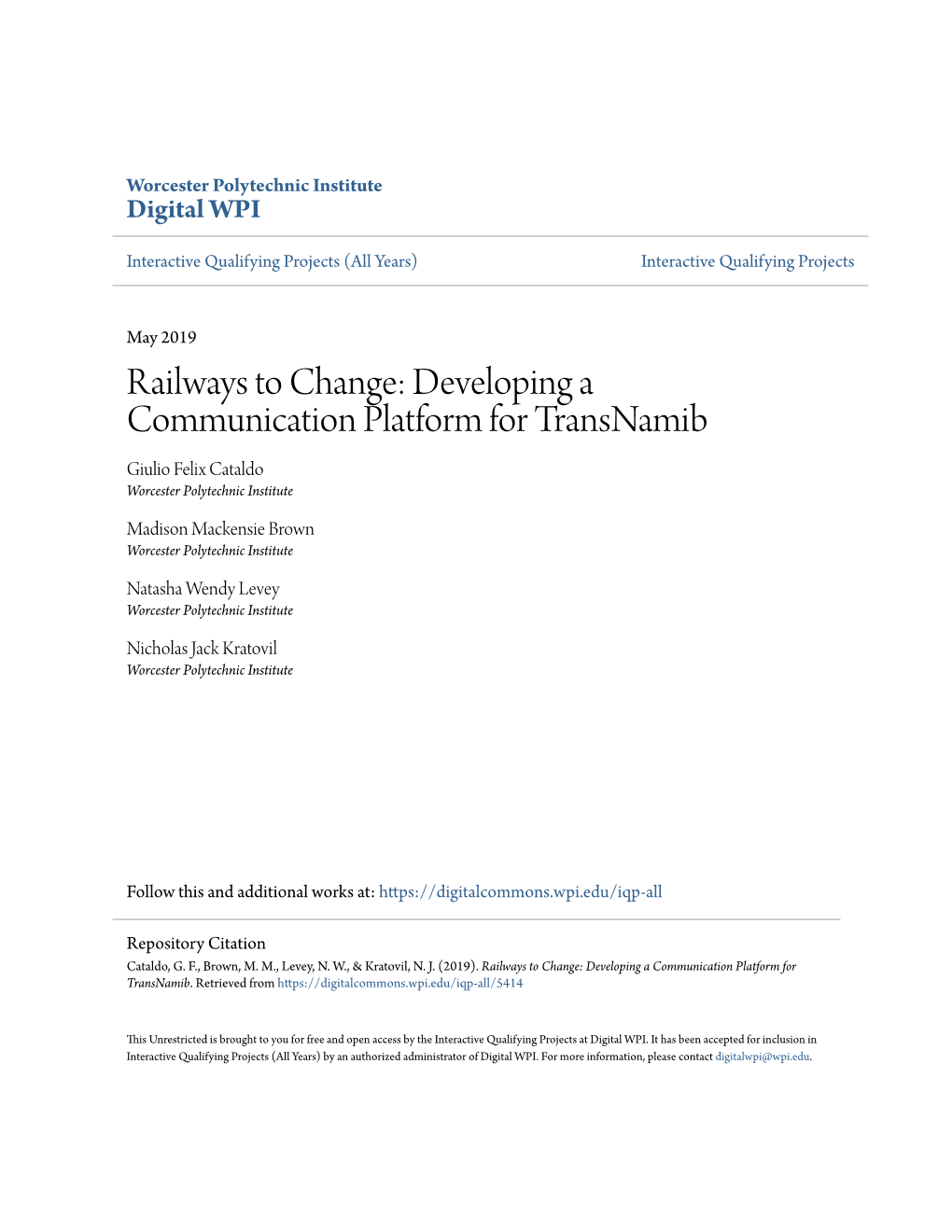 Railways to Change: Developing a Communication Platform for Transnamib Giulio Felix Cataldo Worcester Polytechnic Institute