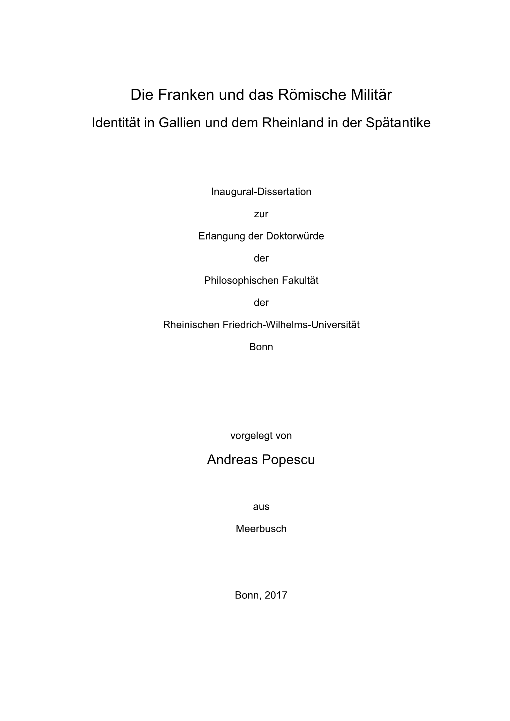 Die Franken Und Das Römische Militär Identität in Gallien Und Dem Rheinland in Der Spätantike