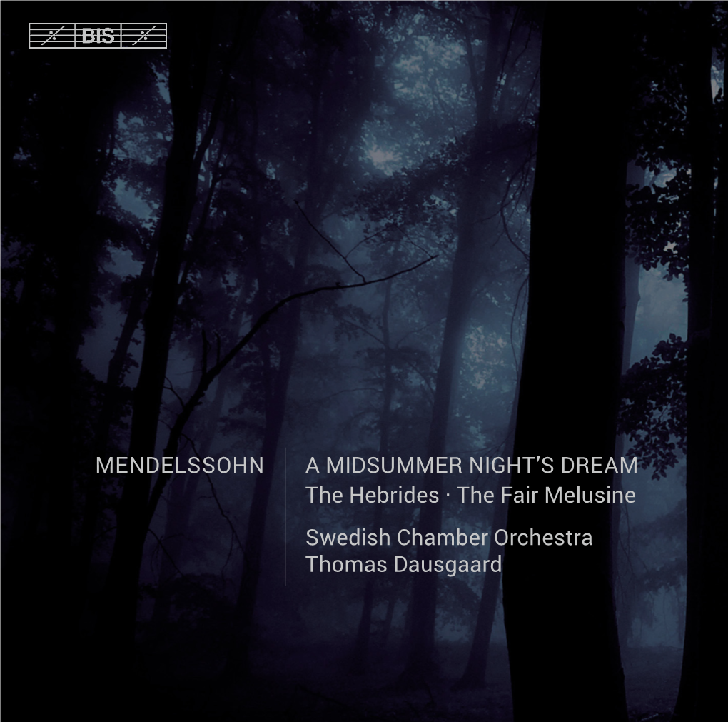 MENDELSSOHN a MIDSUMMER NIGHT's DREAM the Hebrides