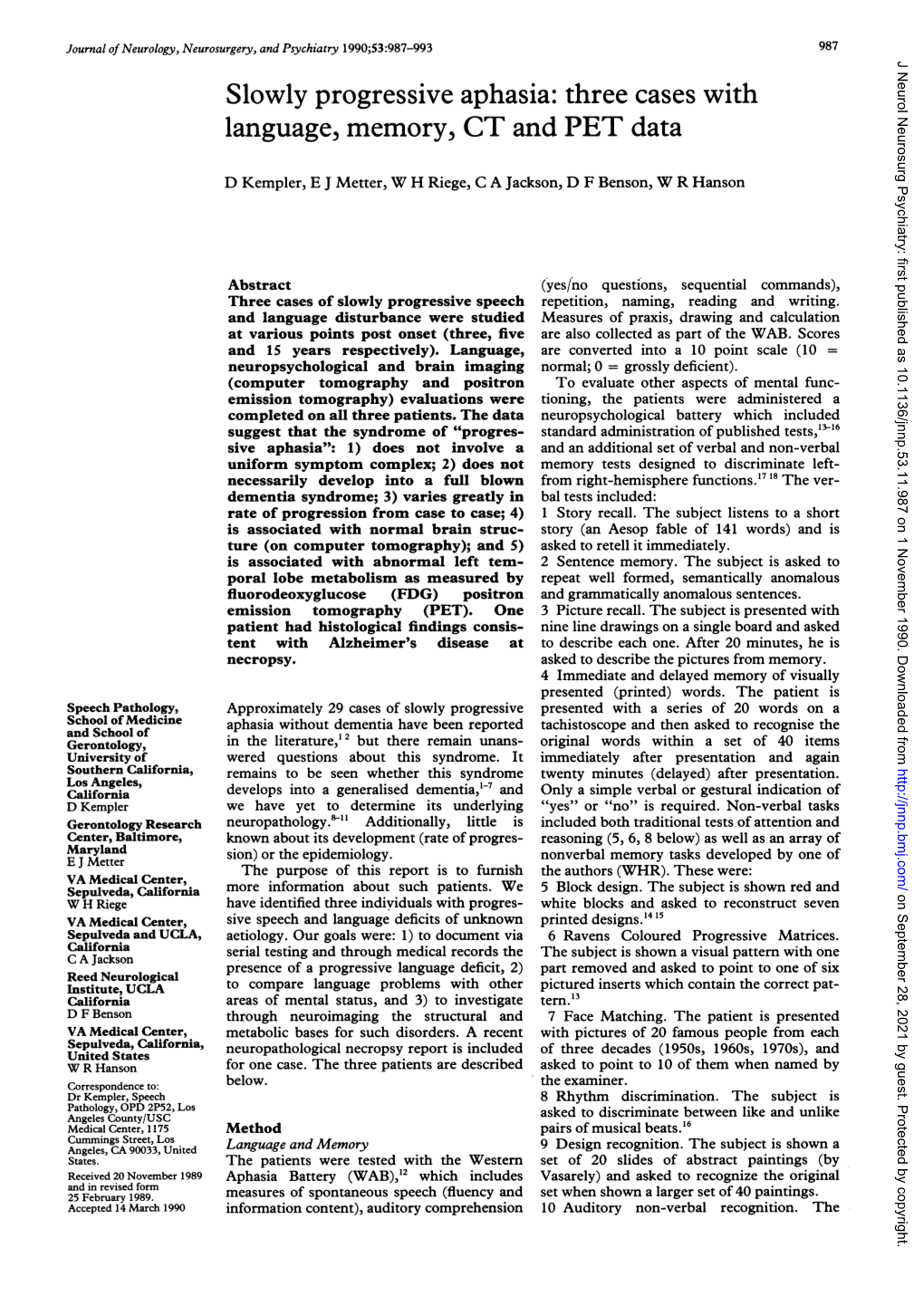 Slowly Progressive Aphasia: Three Cases with Language, Memory, CT and PET Data