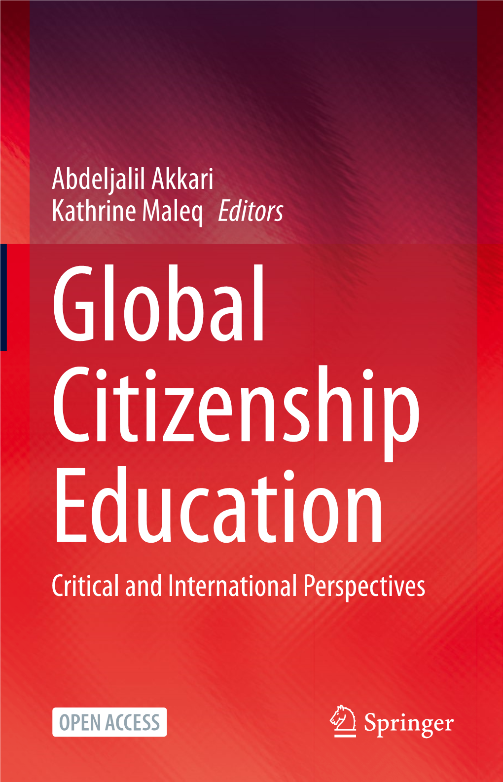 Abdeljalil Akkari Kathrine Maleq Editors Critical and International
