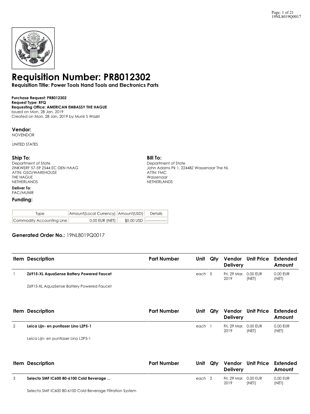 Requisition Number: PR8012302 Requisition Title: Power Tools Hand Tools and Electronics Parts