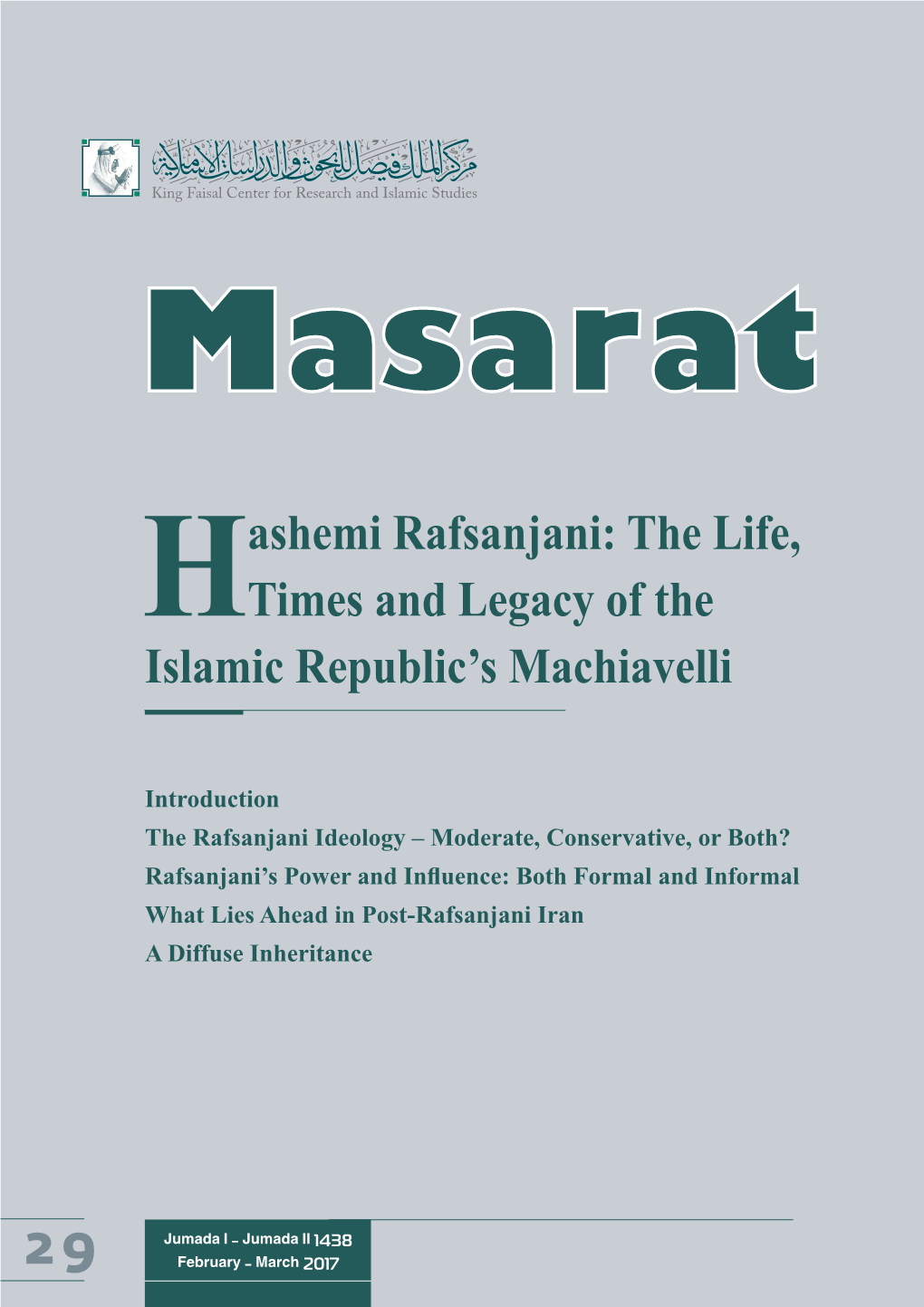 Hashemi Rafsanjani: the Life, Times and Legacy of the Islamic