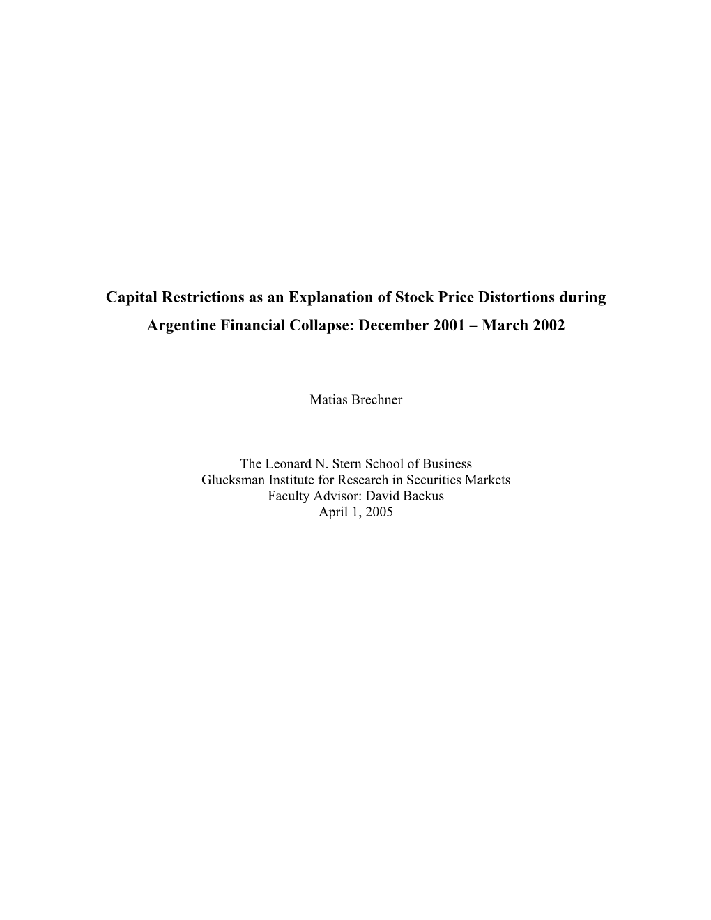 Capital Restrictions As an Explanation of Stock Price Distortions During Argentine Financial Collapse: December 2001 – March 2002