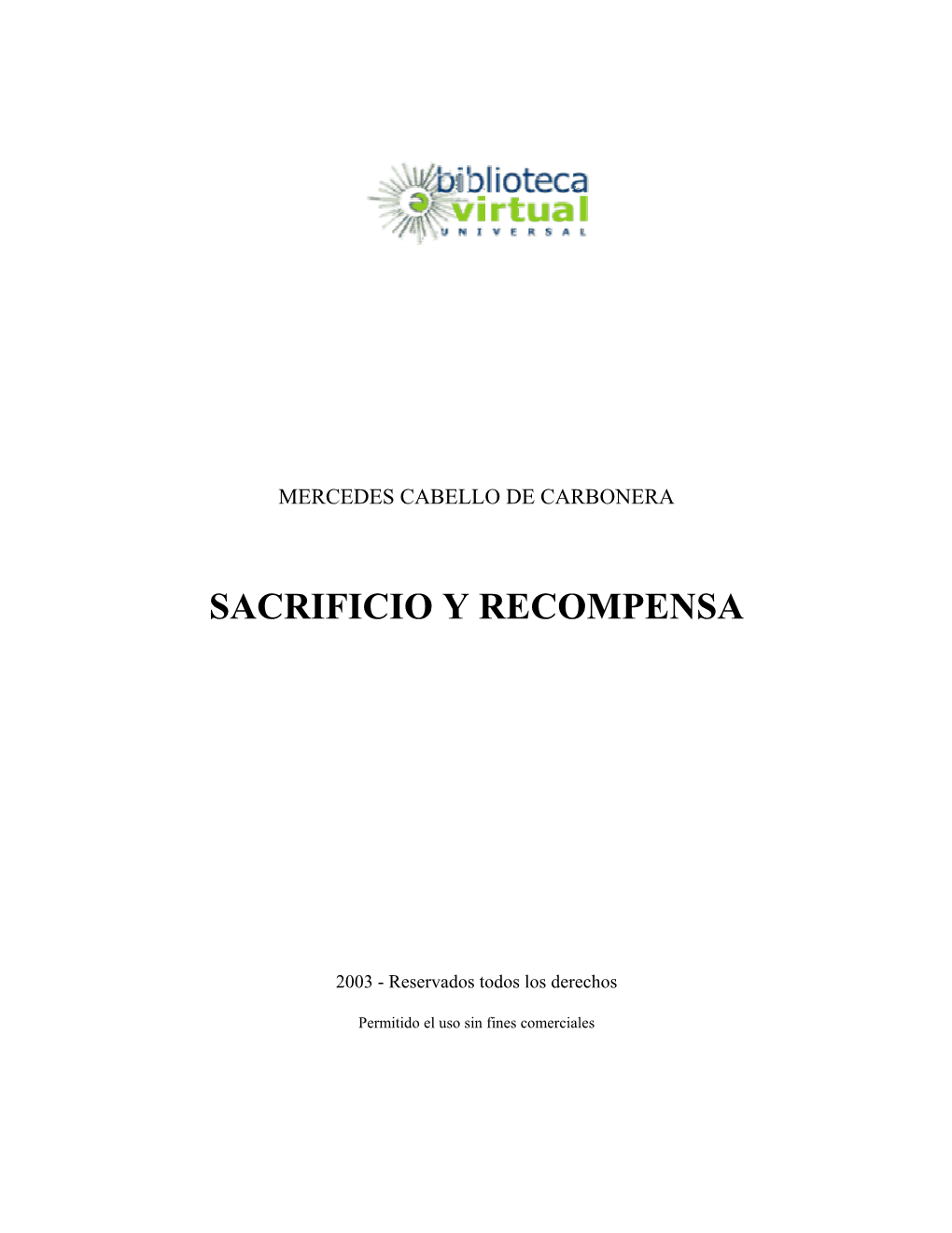 Sacrificio Y Recompensa