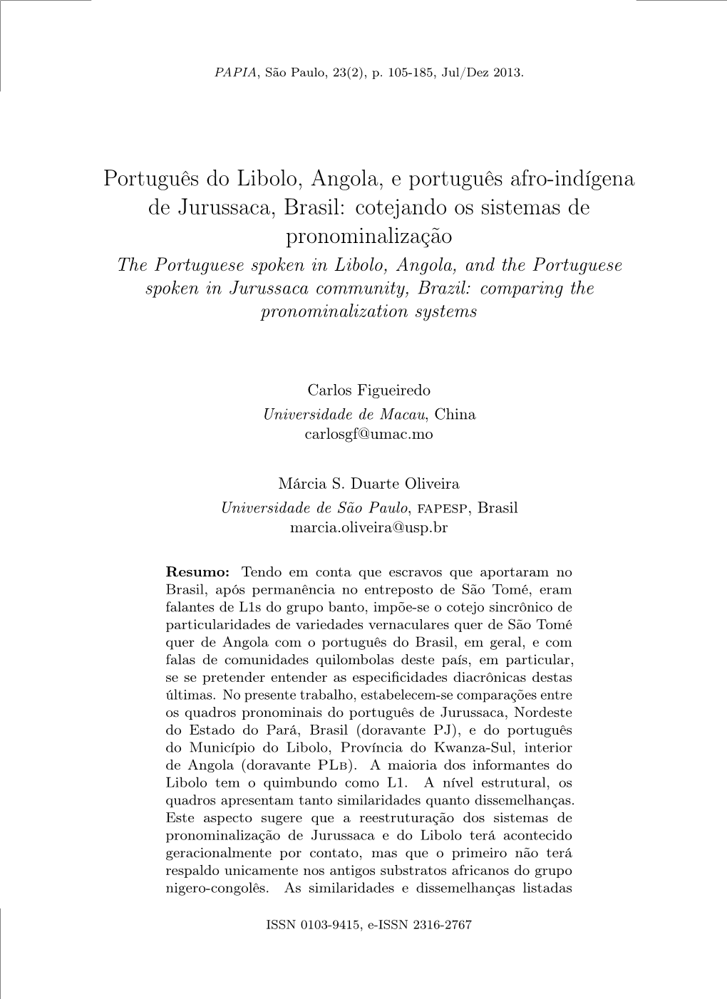 Português Do Libolo, Angola, E Português Afro-Indígena De