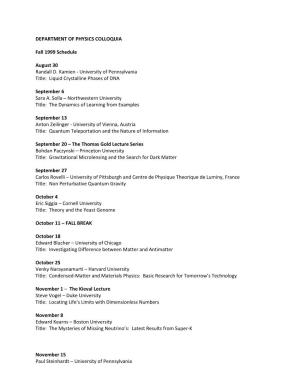 DEPARTMENT of PHYSICS COLLOQUIA Fall 1999 Schedule