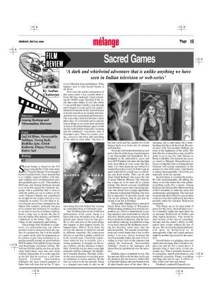 Sacred Games ‘A Dark and Whirlwind Adventure That Is Unlike Anything We Have Seen in Indian Television Or Web-Series’