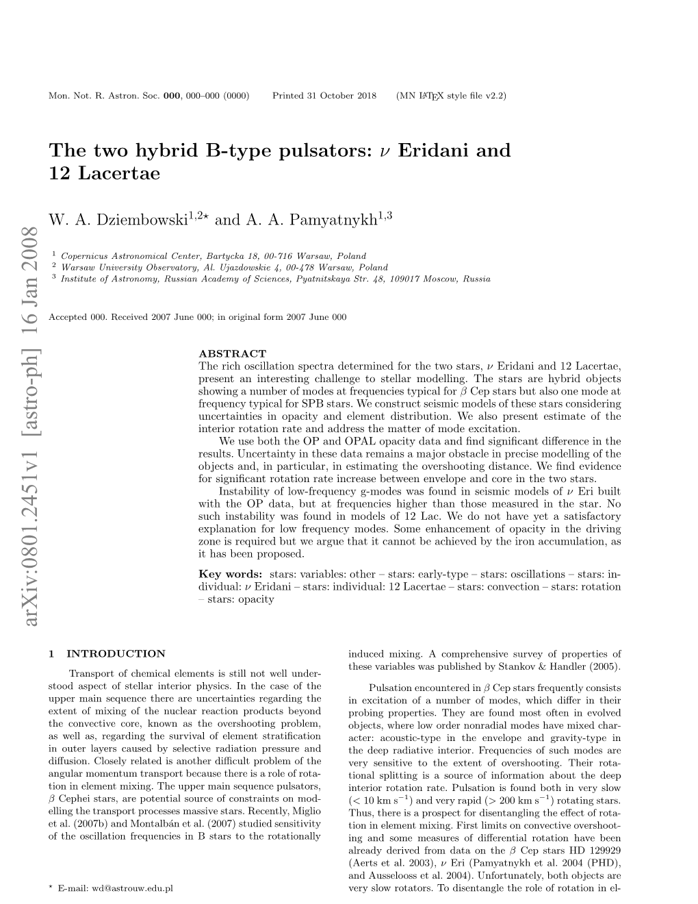 The Two Hybrid B-Type Pulsators: Ν Eridani and 12 Lacertae