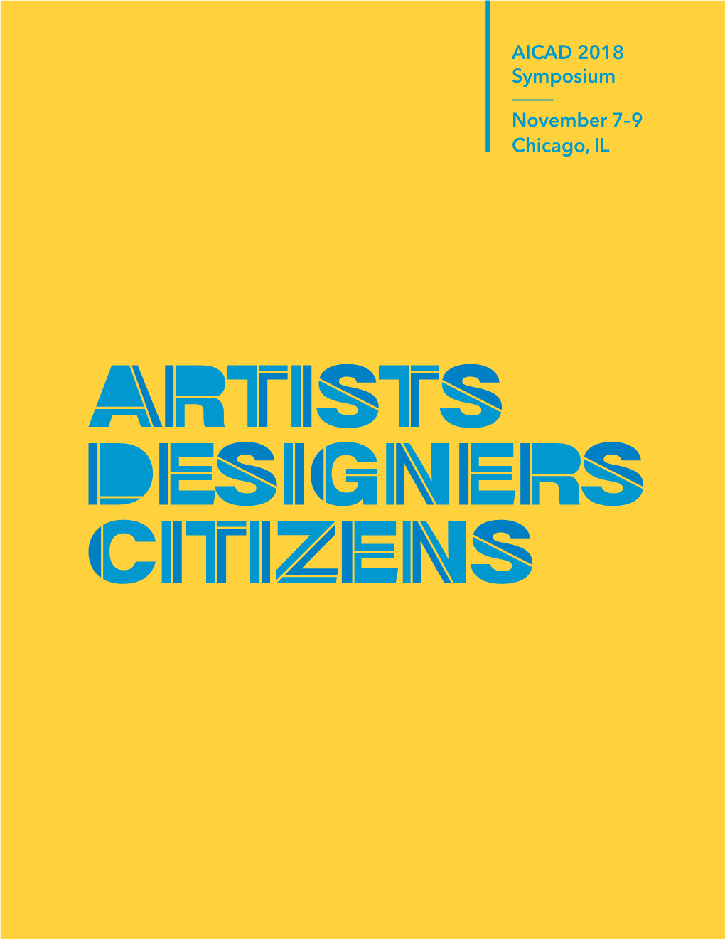 AICAD Symposium Artists/Designers/Citizens Schedule