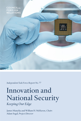 Innovation and National Security Keeping Our Edge