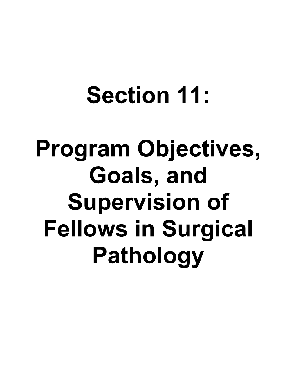 Section 11 – Program Objectives for Surgical Pathology Fellowship