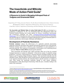 The Insecticide and Miticide Mode of Action Field Guide1 a Resource to Assist in Managing Arthropod Pests of Turfgrass and Ornamental Plants