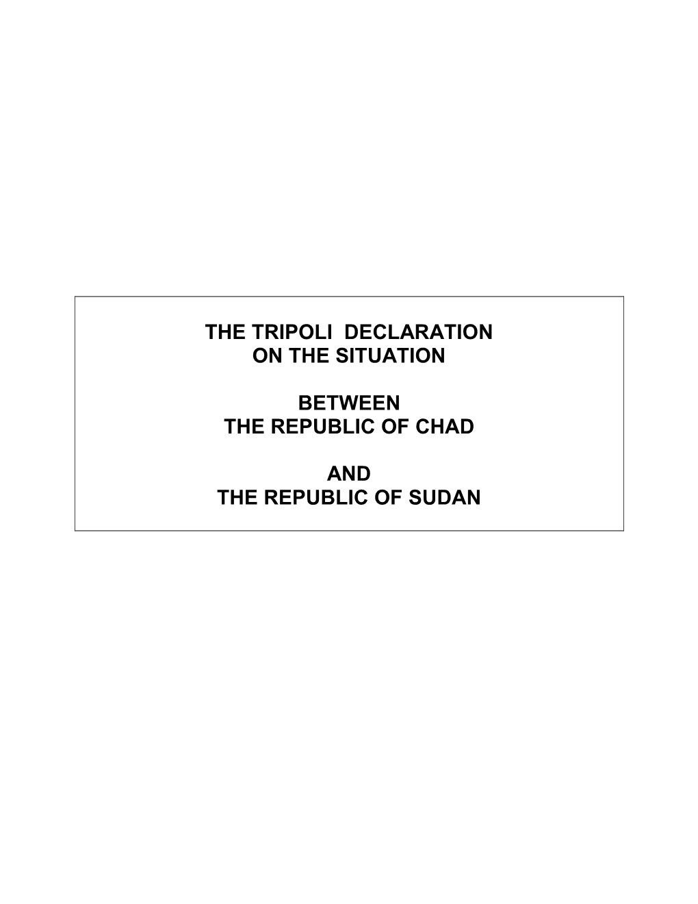 The Tripoli Declaration on the Situation