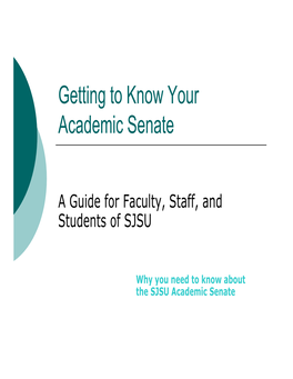 SJSU Academic Senate | Getting to Know Your Academic Senate