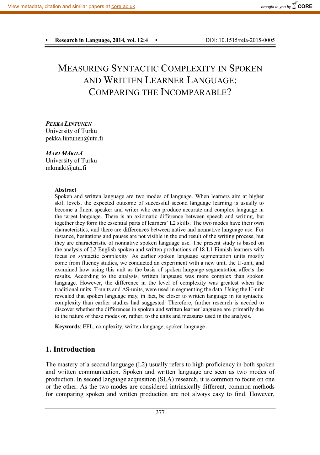 Measuring Syntactic Complexity in Spoken and Written Learner Language: Comparing the Incomparable?