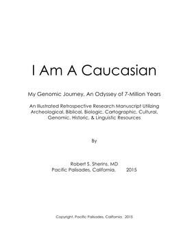 I Am a Caucasian
