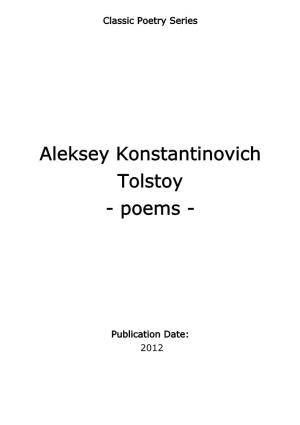 Aleksey Konstantinovich Tolstoy - Poems