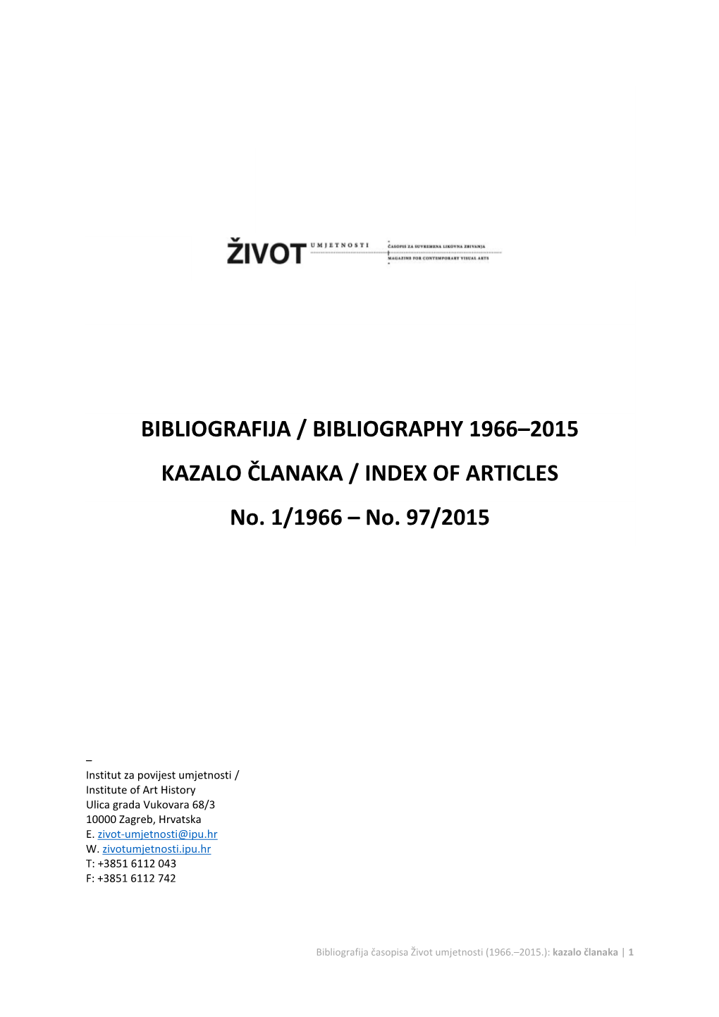 Zivot Umjetnosti, Kazalo Clanaka, 1966-2015