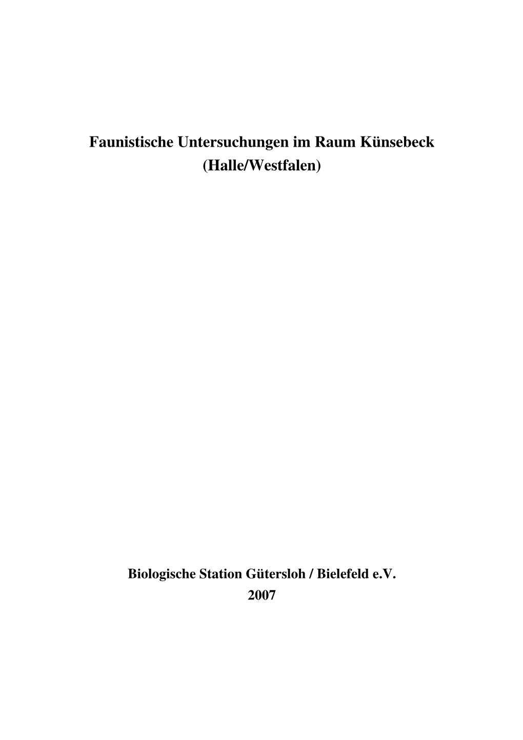 Faunistische Untersuchungen Im Raum Künsebeck (Halle/Westfalen)