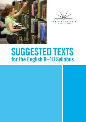 SUGGESTED TEXTS for the English K–10 Syllabus
