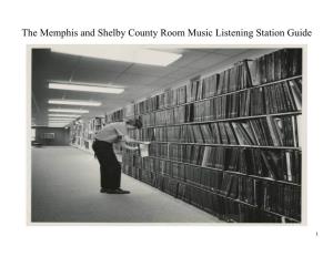 The Memphis and Shelby County Room Music Listening Station Guide