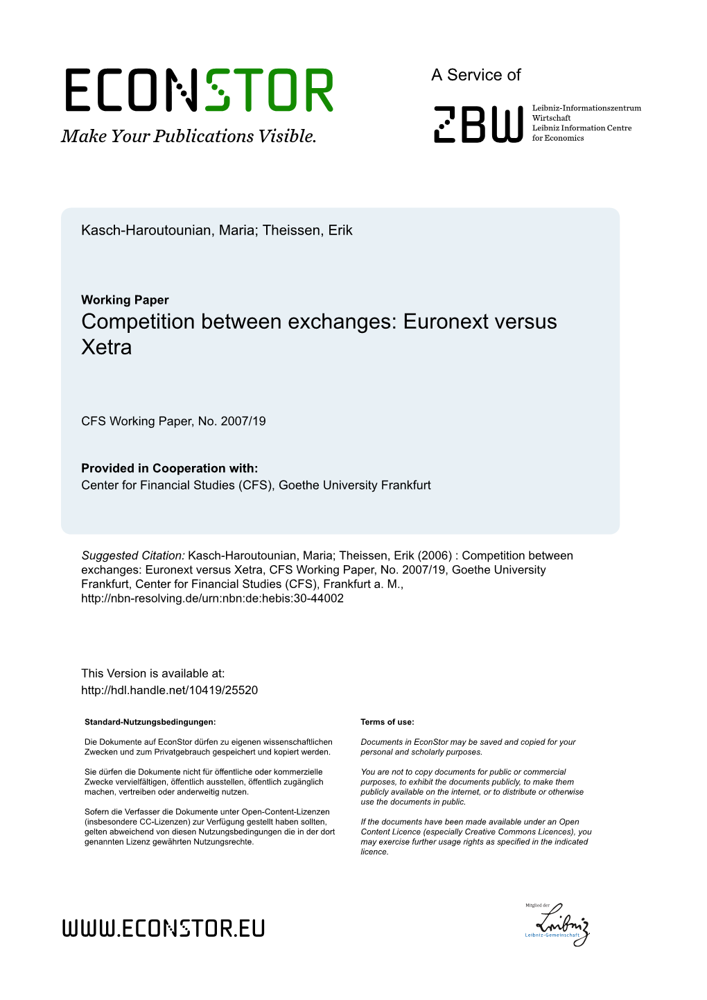 Competition Between Exchanges: Euronext Versus Xetra