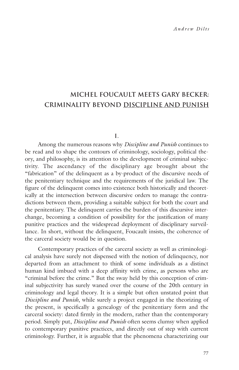 Michel Foucault Meets Gary Becker: Criminality Beyond Discipline and Punish