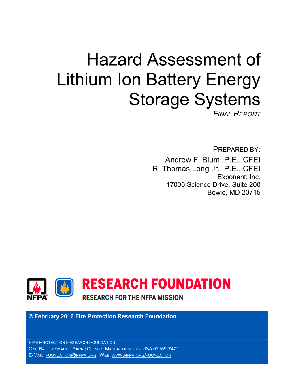 Hazard Assessment of Lithium Ion Battery Energy Storage Systems FINAL REPORT