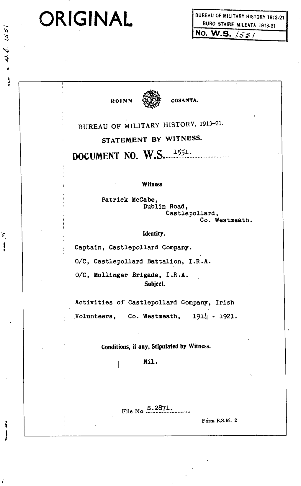 ROINN COSANTA BUREAU of MILITARY HISTORY, 1913-21 STATEMENT BYWITNESS. DOCUMENT NO. W.S. 1551. Witness Patrick Mccabe, Dublin Ro