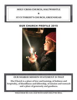 Our Church Profile 2019 Holy Cross Church, Haltwhistle