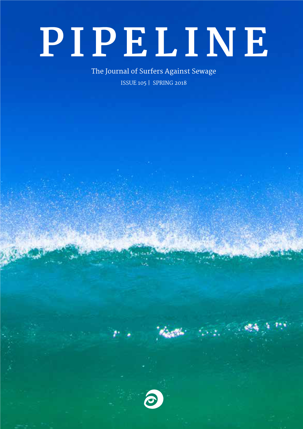 PIPELINE the Journal of Surfers Against Sewage