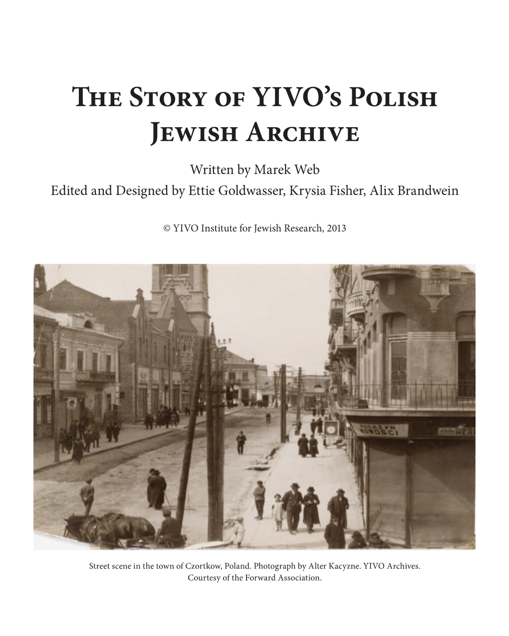 The Story of YIVO's Polish Jewish Archive