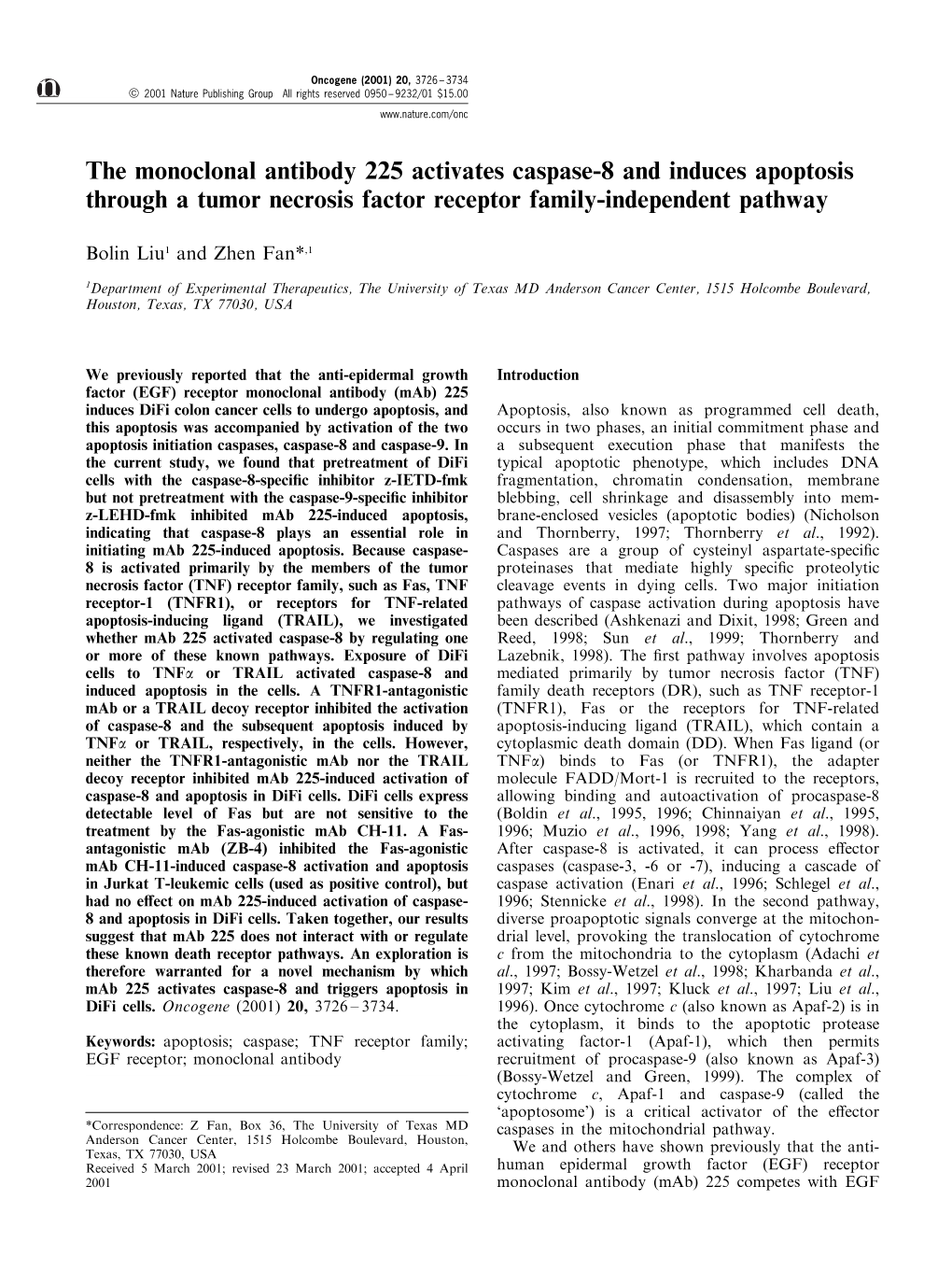 The Monoclonal Antibody 225 Activates Caspase-8 and Induces Apoptosis Through a Tumor Necrosis Factor Receptor Family-Independent Pathway