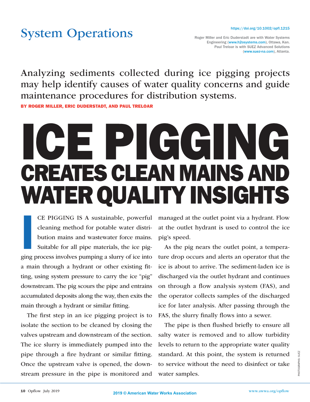 WATER QUALITY INSIGHTS CE PIGGING IS a Sustainable, Powerful Managed at the Outlet Point Via a Hydrant