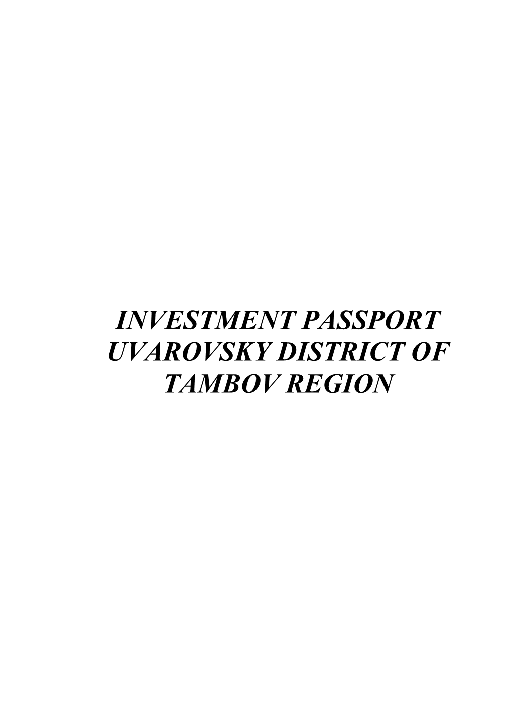 Investment Passport Uvarovsky District of Tambov Region