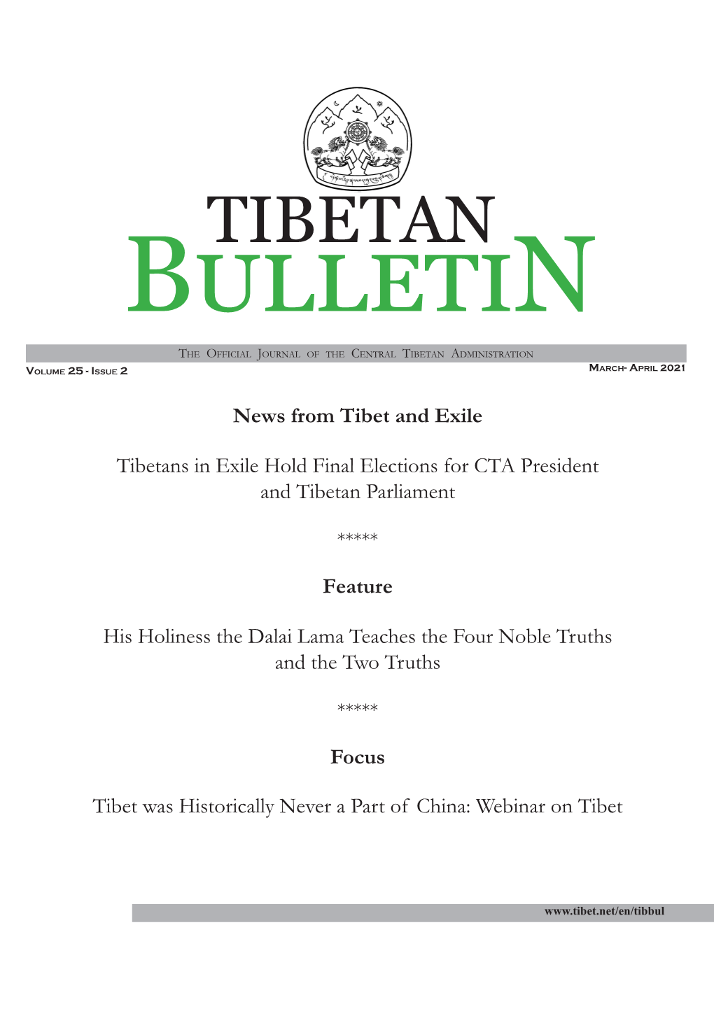 TIBETAN Bulletin the Official Journal of the Central Tibetan Administration Volume 25 - Issue 2 March- April 2021