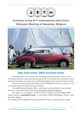 Invitation to the 41Ste International Auto-Union Veteranen Meeting at Roeselare, Belgium! � � � � � � � � � � � Dear Auto-Union, DKW and Audi Friend,!