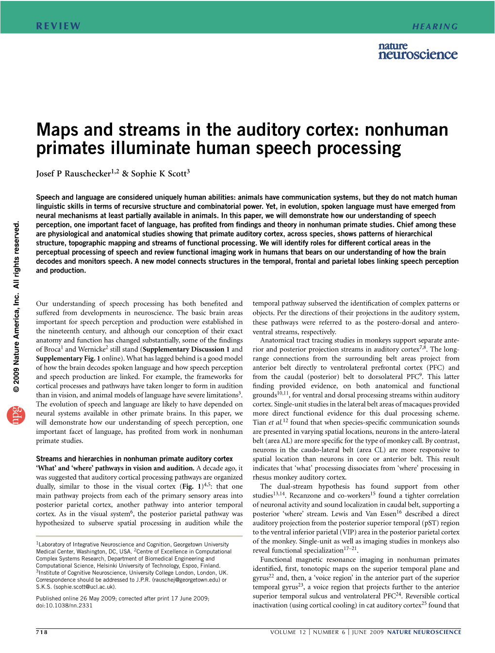 Maps and Streams in the Auditory Cortex: Nonhuman Primates Illuminate Human Speech Processing