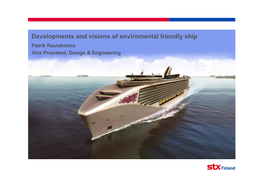 P09 Developments and Visions of Environmentally Friendly Ships