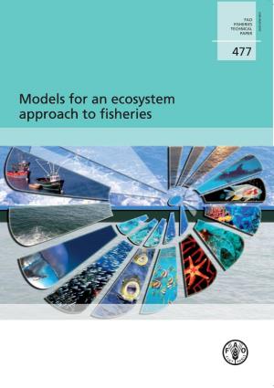 Models for an Ecosystem Approach to Fisheries