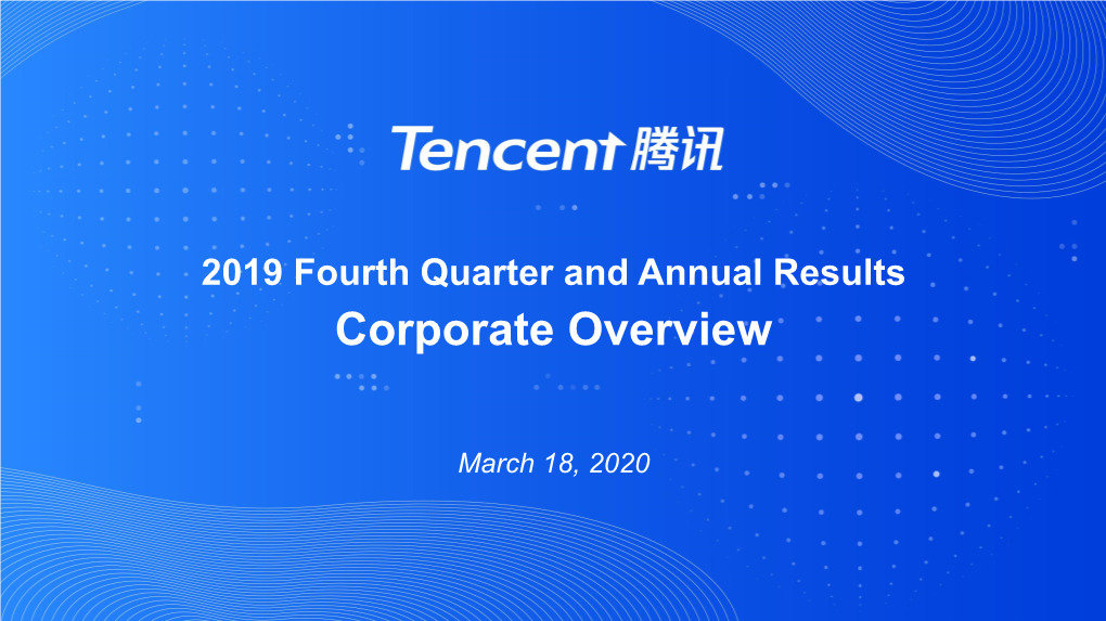 2019 Fourth Quarter and Annual Results Corporate Overview