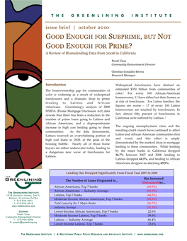GOOD ENOUGH for SUBPRIME, but NOT GOOD ENOUGH for PRIME? a Review of Homelending Data from 2008 in California