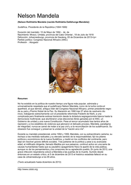 Nelson Mandela (Nelson Rolihlahla Mandela (Nacido Rolihlahla Dalibhunga Mandela))
