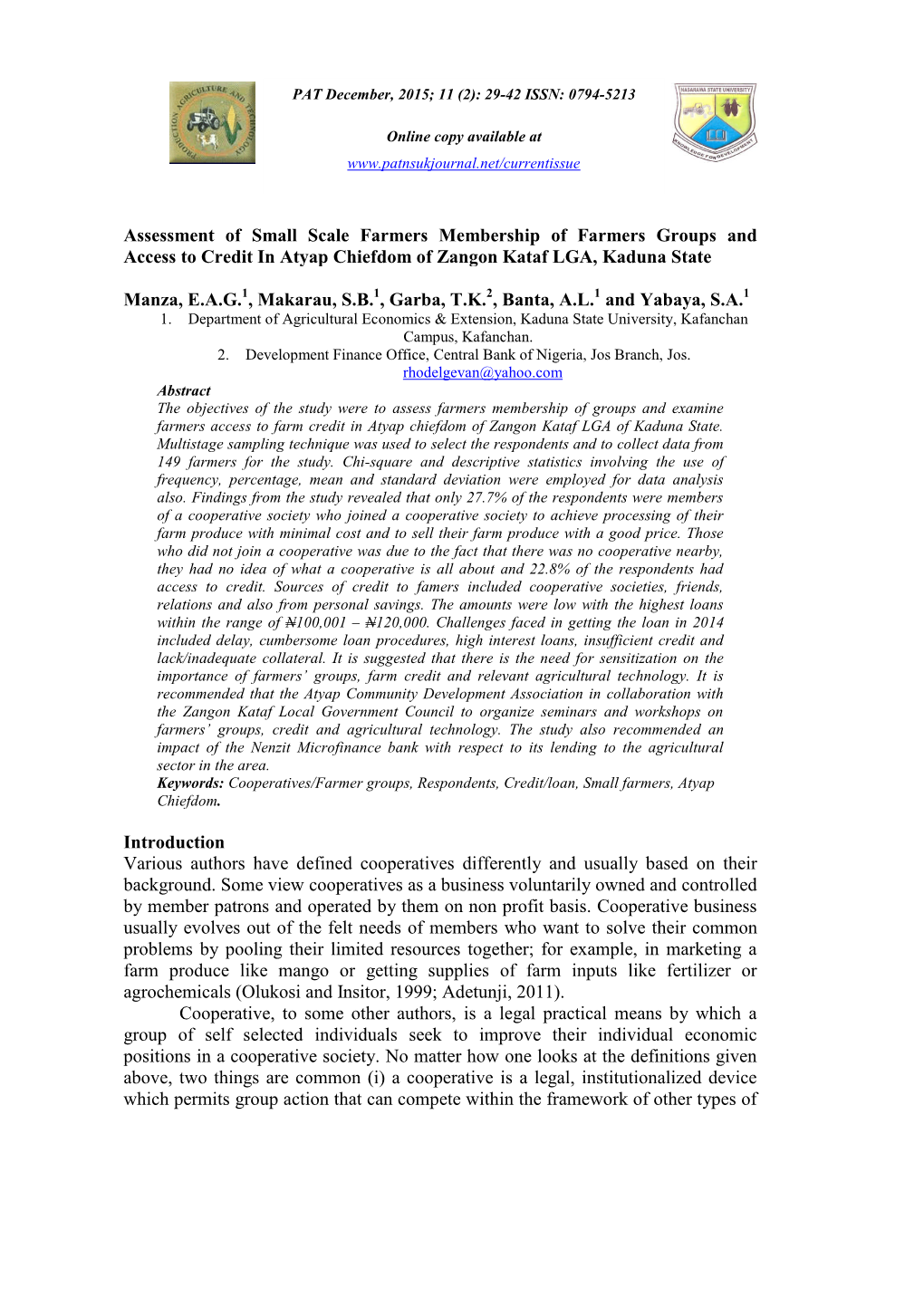 Assessment of Small Scale Farmers Membership of Farmers Groups and Access to Credit in Atyap Chiefdom of Zangon Kataf LGA, Kaduna State