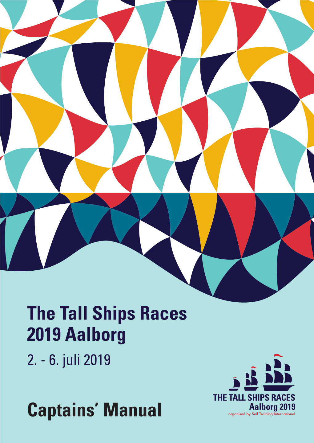 The Tall Ships Races 2019 Aalborg Captains' Manual