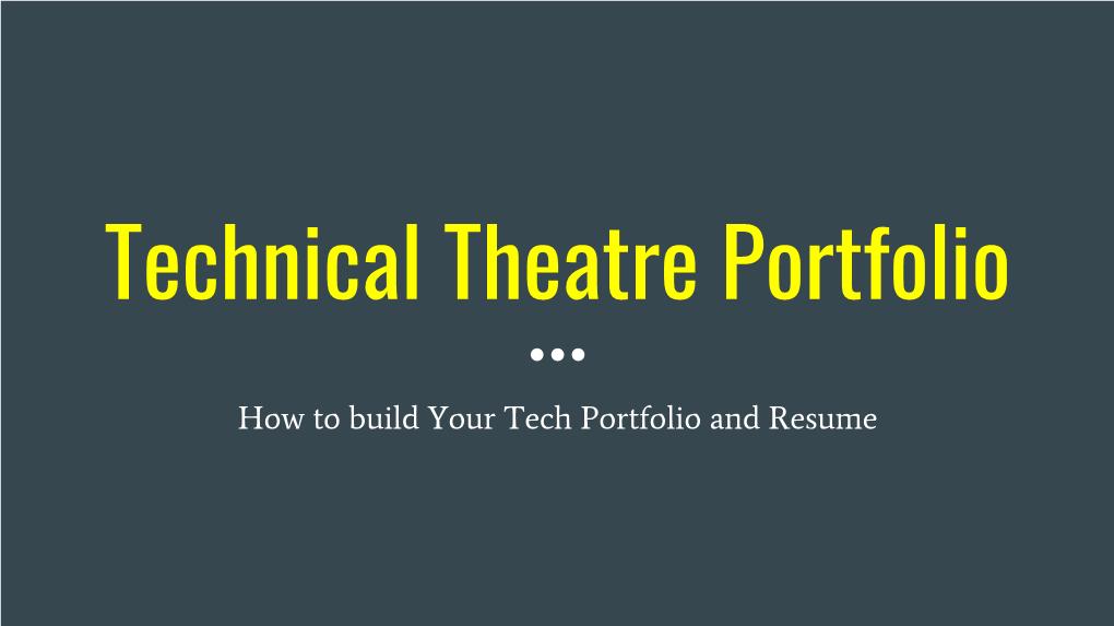 Technical Theatre Portfolio