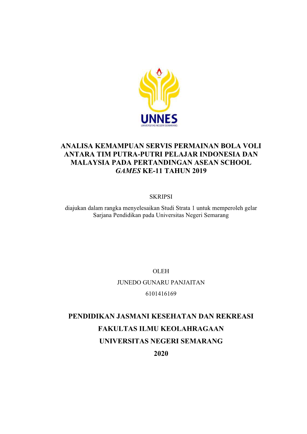 Analisa Kemampuan Servis Permainan Bola Voli Antara Tim Putra-Putri Pelajar Indonesia Dan Malaysia Pada Pertandingan Asean School Games Ke-11 Tahun 2019