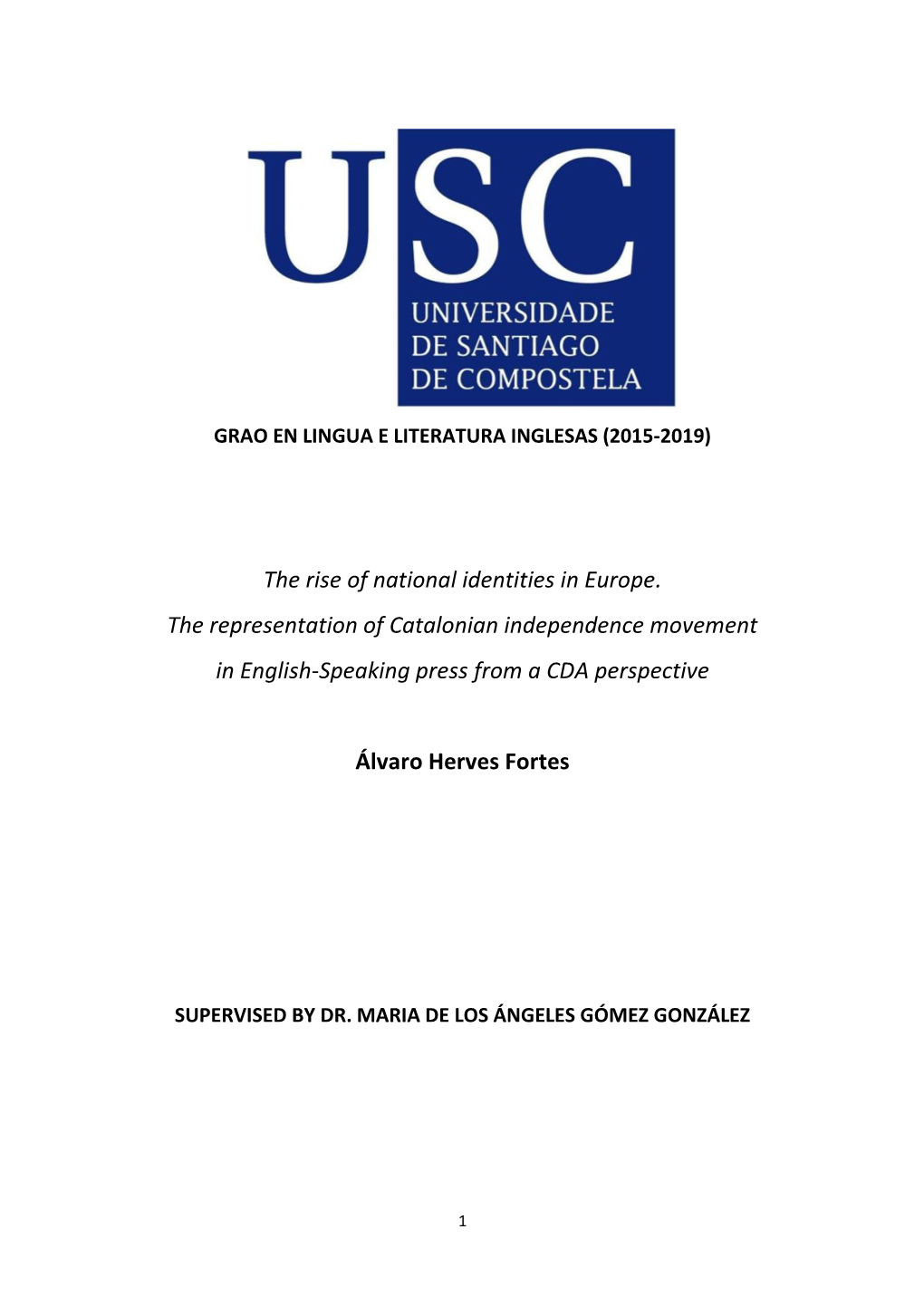 The Rise of National Identities in Europe. the Representation of Catalonian Independence Movement in English-Speaking Press from a CDA Perspective